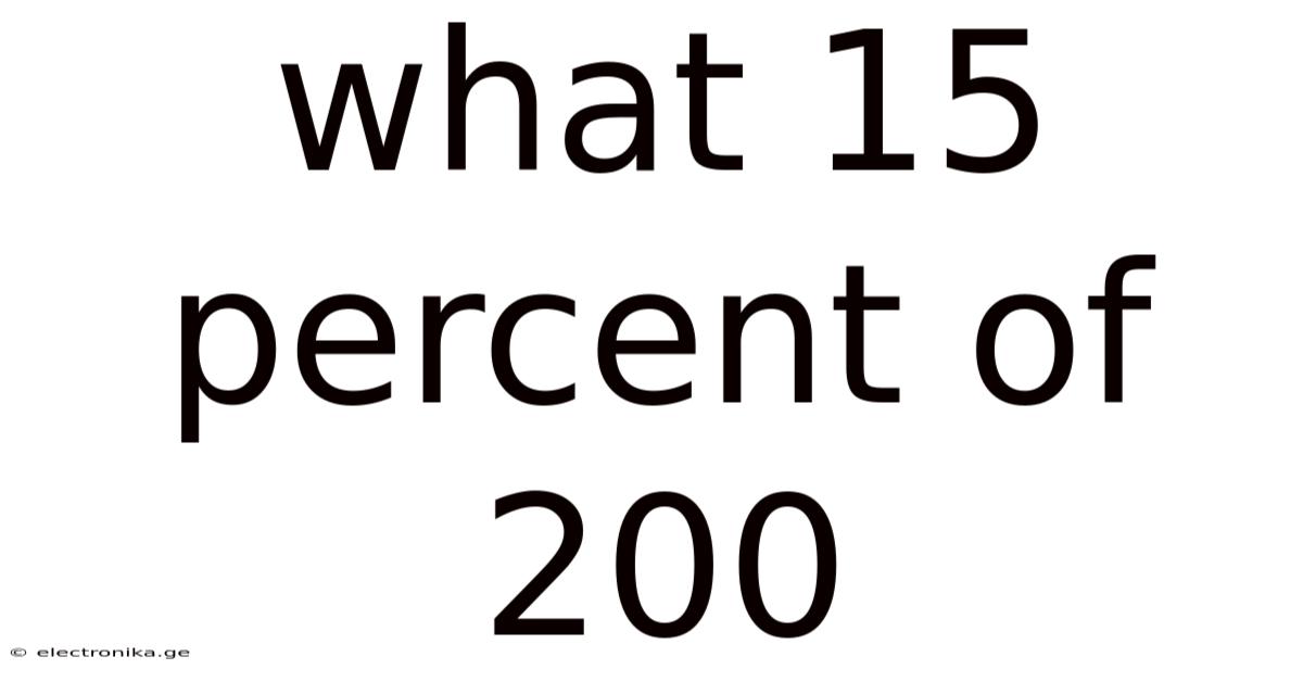 What 15 Percent Of 200