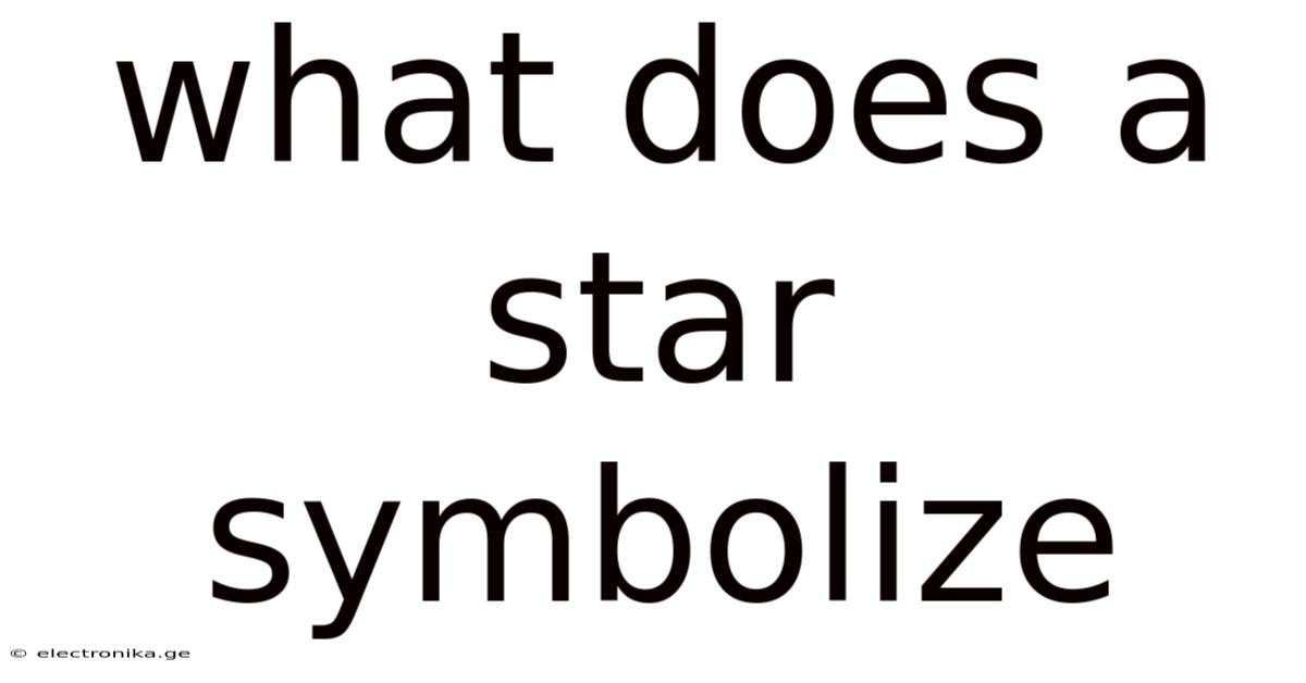 What Does A Star Symbolize