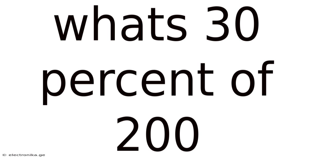 Whats 30 Percent Of 200