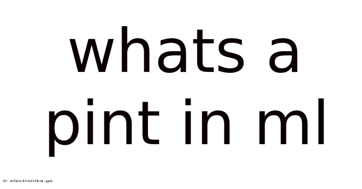 Whats A Pint In Ml