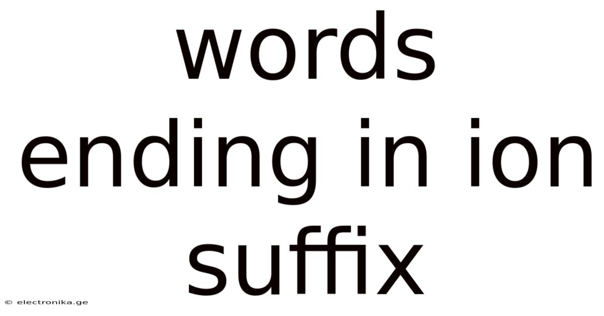 Words Ending In Ion Suffix